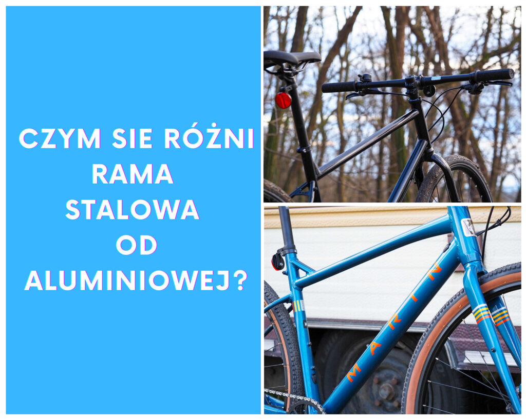 Rower stalowy czy aluminiowy? 8 różnic pomiędzy aluminiowym i stalowym rowerem 7