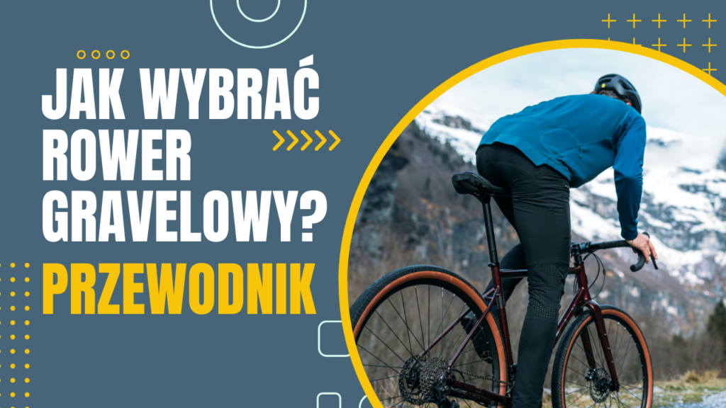 Przegląd rynku graveli. Jaki gravel wybrać w 2025 roku? 2