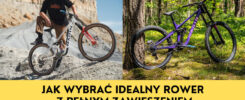 Jak wybrać rowery z pełnym zawieszeniem – przewodnik po kategoriach: trail, enduro i downhill 47